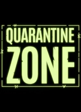 Quarantine Zone: The Last Check