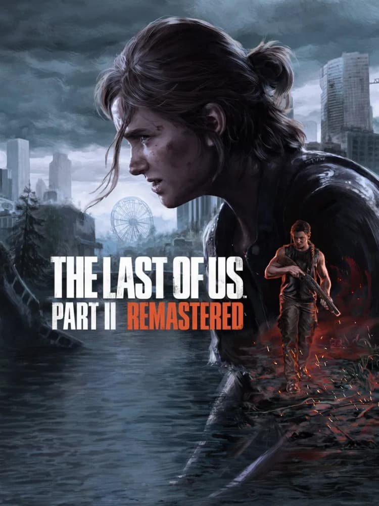 The Last of Us Part 2 Remastered